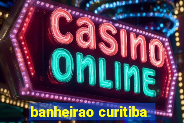 banheirao curitiba